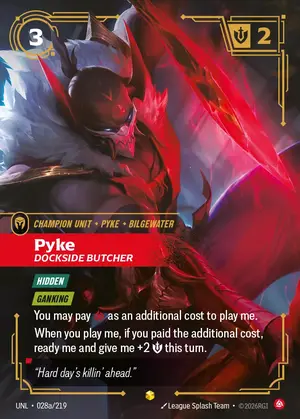 Pyke - Dockside Butcher [UNL-028A] — ฟอยล์